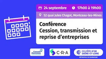 Conférence cession, transmission, reprise d'entreprises | CCI & C.R.A
